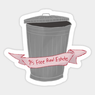 it's free real estate Sticker